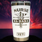 Badass Nurse Custom Engraved Tumbler or Bottle