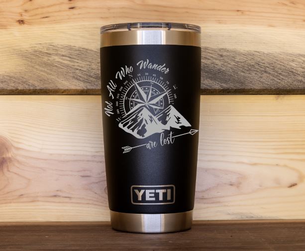 Not All Who Wander Are Lost Custom Engraved Tumbler or Bottle