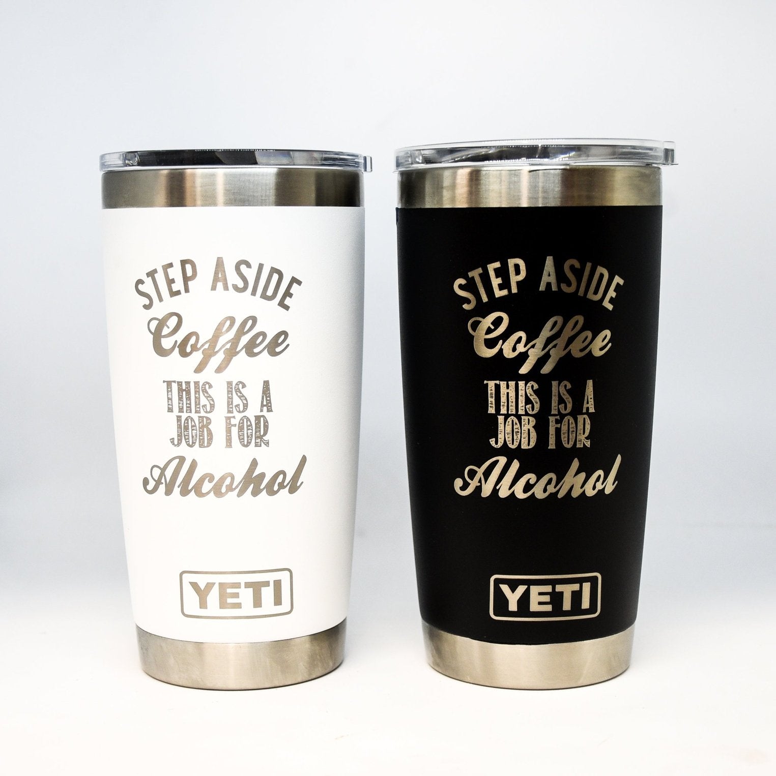 Step Aside Coffee This Is a Job for Alcohol Custom Engraved Tumbler or Bottle